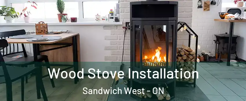  Wood Stove Installation Sandwich West - ON