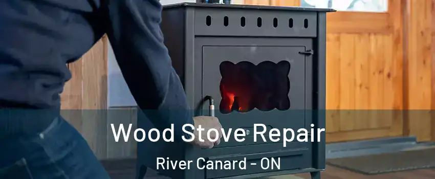  Wood Stove Repair River Canard - ON